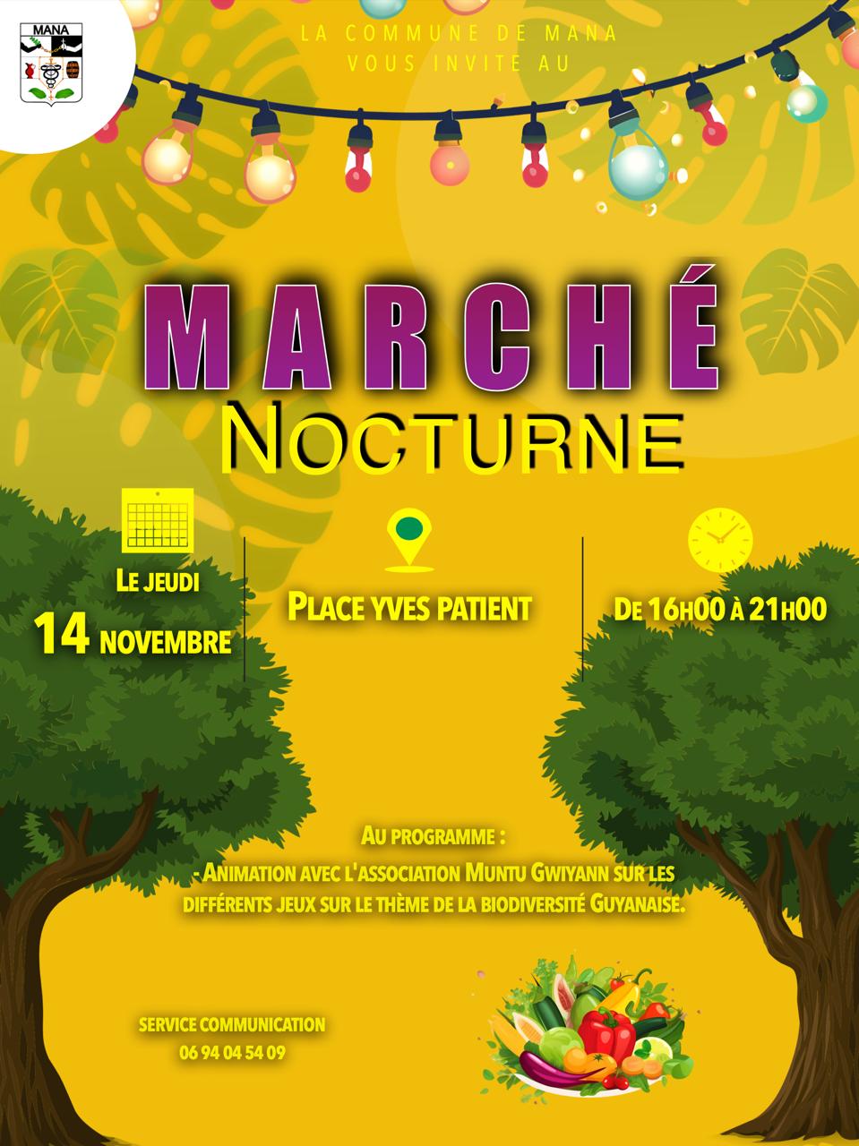 MARCHÉ NOCTURNE DE MANA JEUDI 14 NOVEMBRE 2024