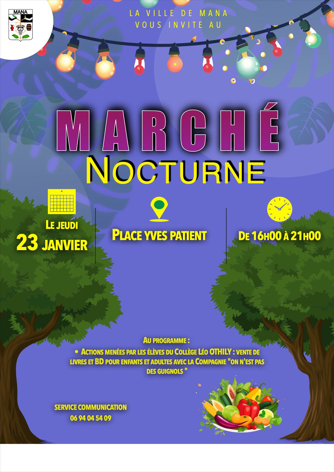 MARCHÉ NOCTURNE DE MANA JEUDI 23JANVIER 2025