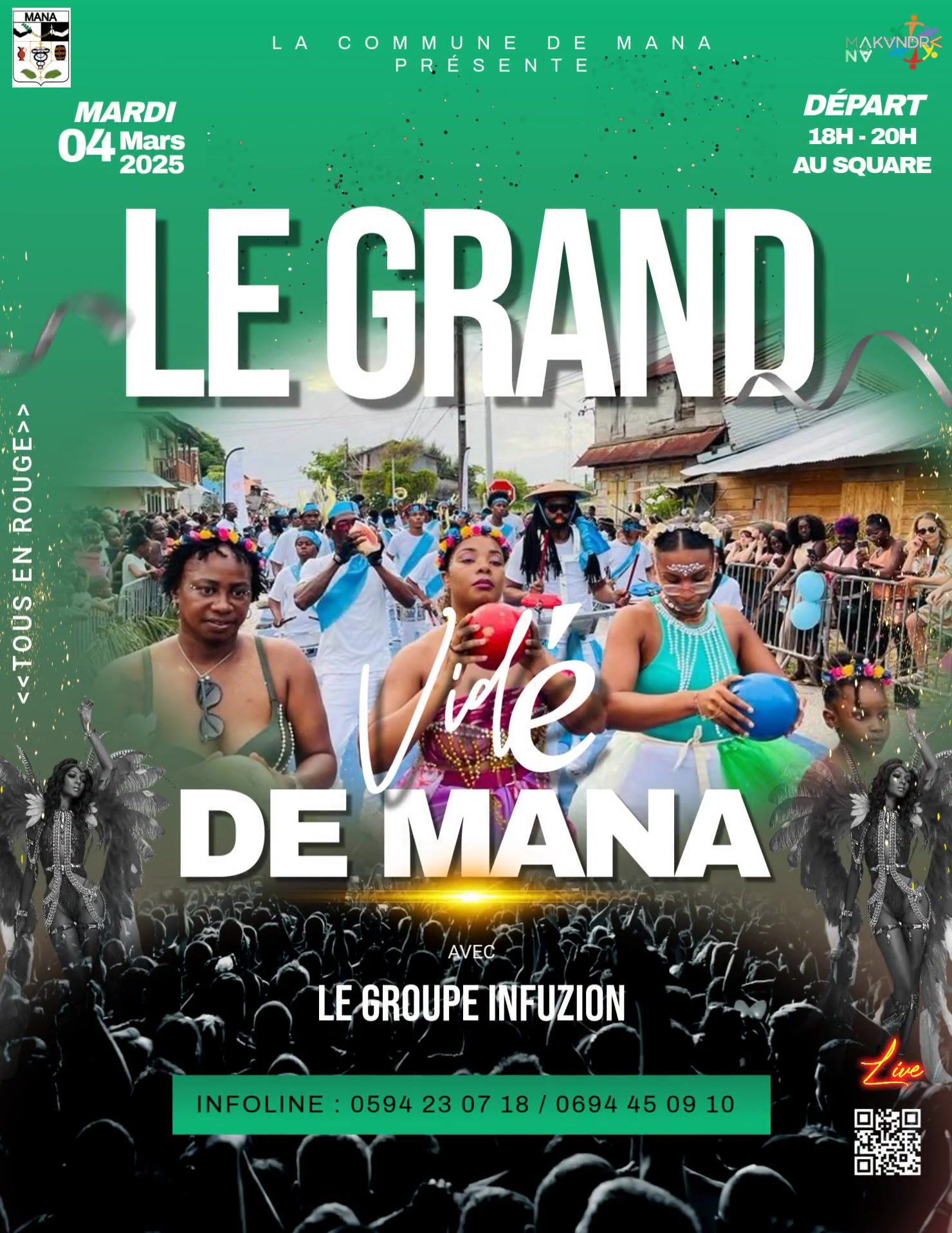 LE GRAND VIDÉ À MANA