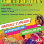 CONFÉRENCE ET EXPOSITION SUR LE PATRIMOINE CULTUREL GUYANAIS