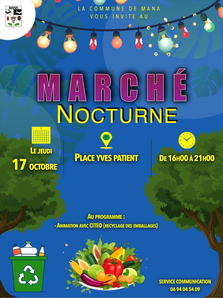 MARCHÉ NOCTURNE DE MANA LE JEUDI 17 OCTOBRE 2024