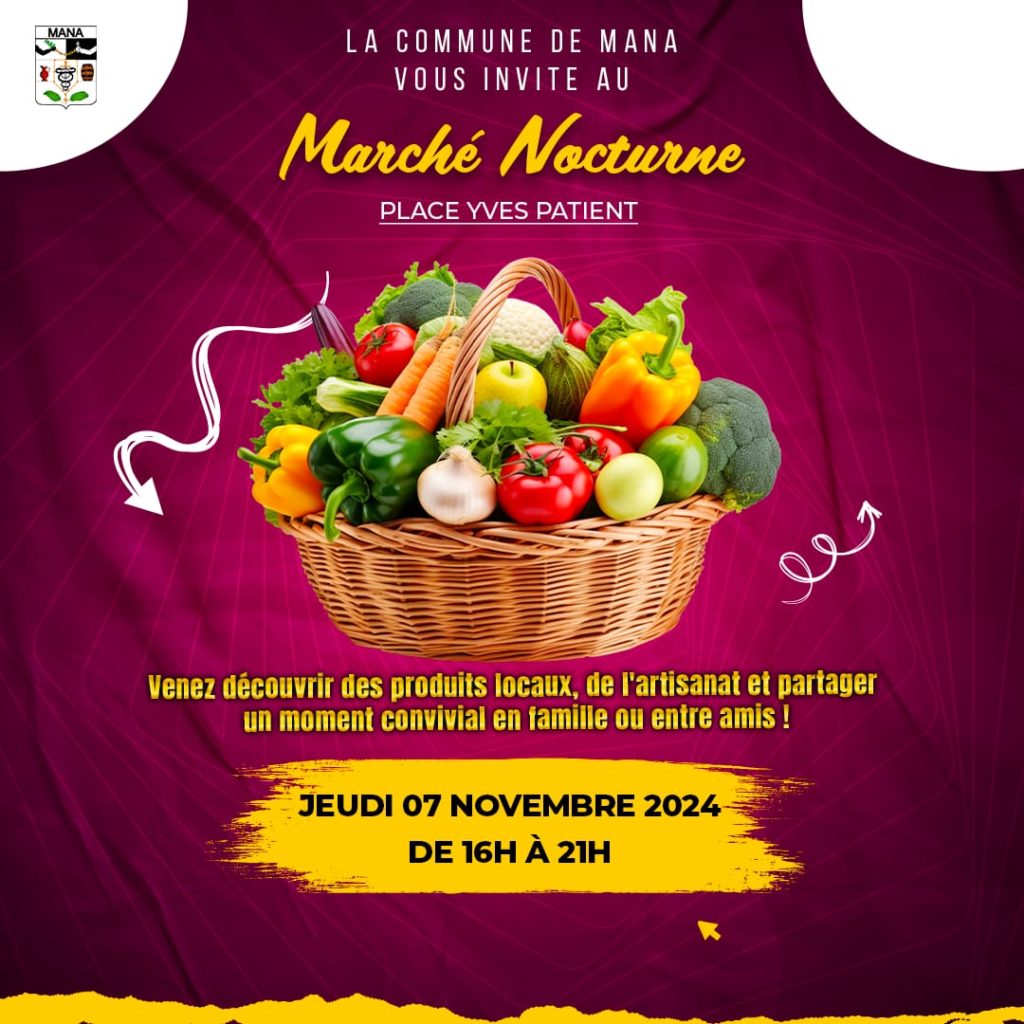 MARCHÉ NOCTURNE DE MANA LE JEUDI 07 NOVEMBRE 2024