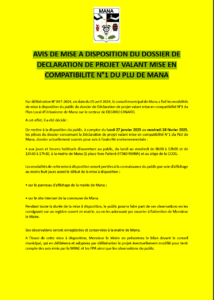 AVIS DE MISE A DISPOSITION DU DOSSIER DE DECLARATION DE PROJET VALANT MISE EN COMPATIBILITE N°1 DU PLU DE MANA