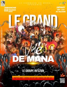 LE GRAND VIDÉ À MANA LE DIMANCHE 02 FÉVRIER 2025 AVEC LE GROUPE INFUZION