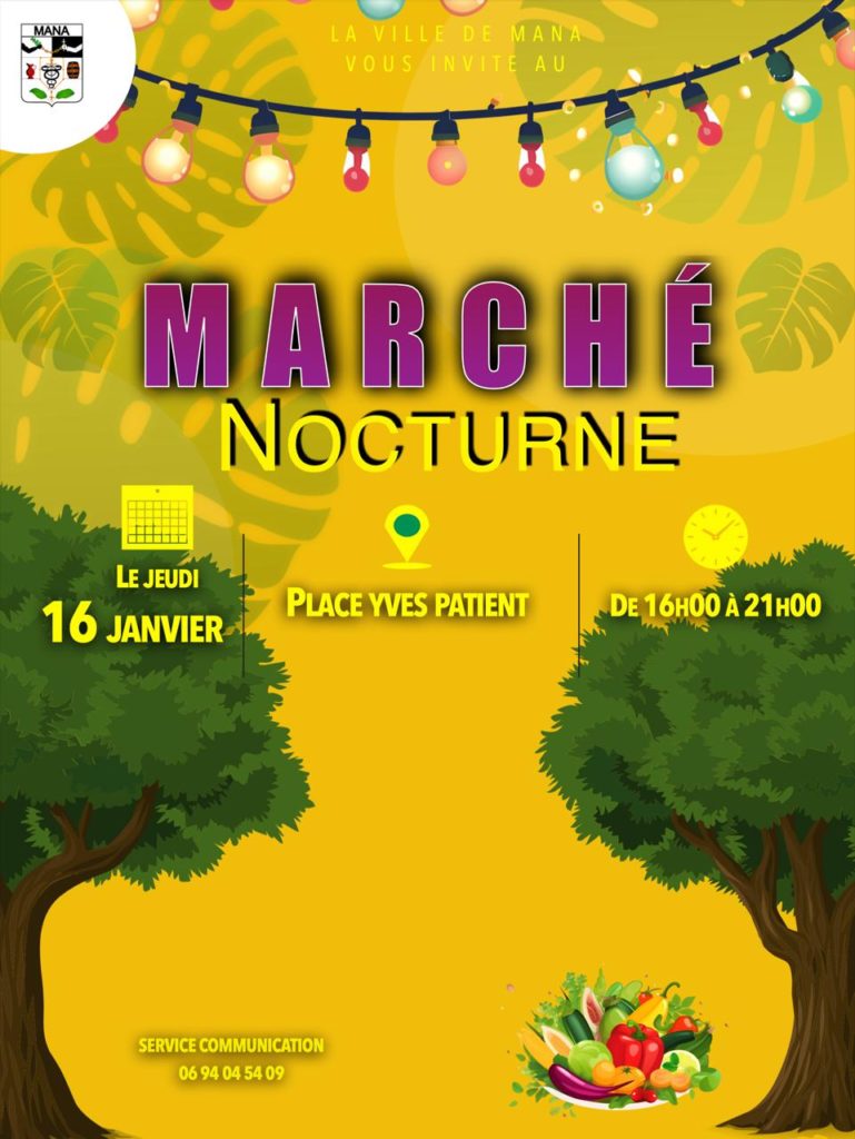 MARCHÉ NOCTURNE DE MANA JEUDI 16 JANVIER 2025