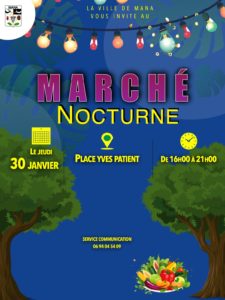 MARCHÉ NOCTURNE DE MANA JEUDI 30 JANVIER 2025